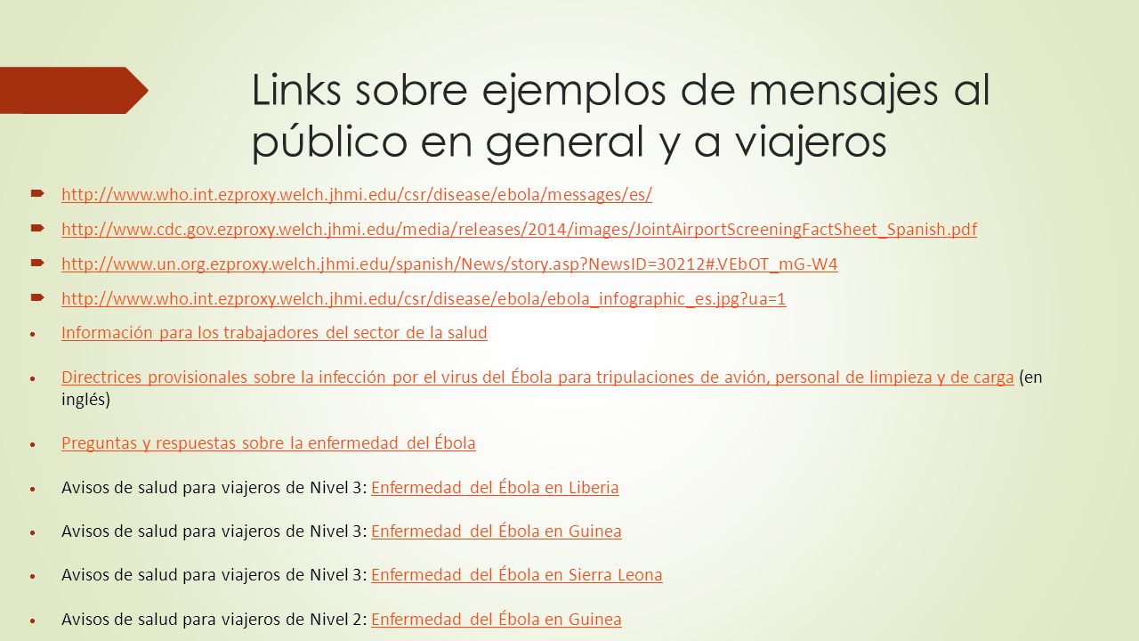Links sobre ejemplos de mensajes al público en general y a viajeros