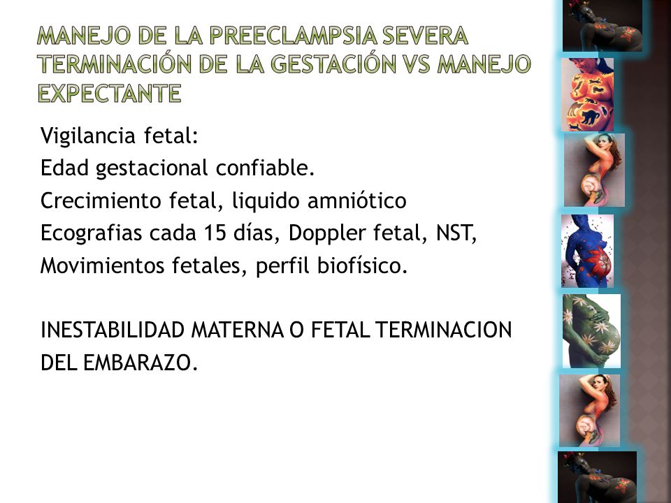 Manejo de la Preeclampsia severa terminación de la gestación vs manejo expectante