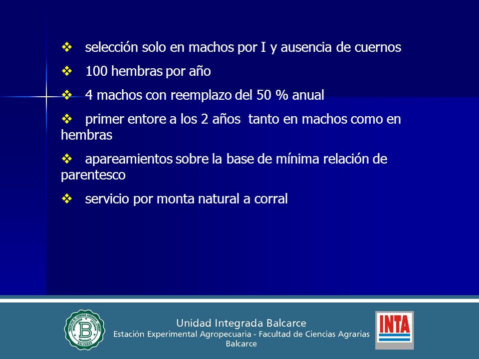 selección solo en machos por I y ausencia de cuernos