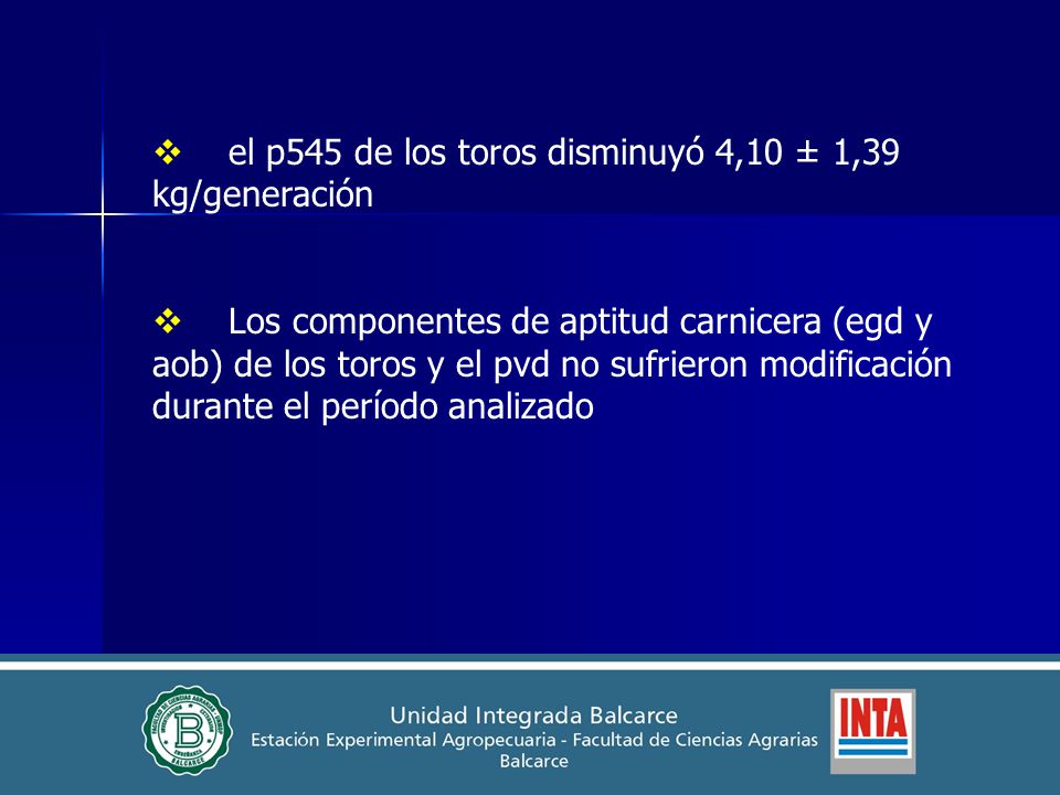 el p545 de los toros disminuyó 4,10 ± 1,39 kg/generación
