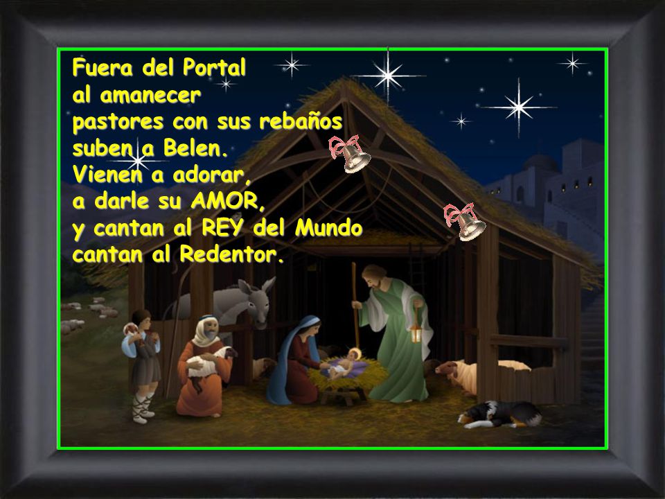 Fuera del Portal al amanecer pastores con sus rebaños suben a Belen