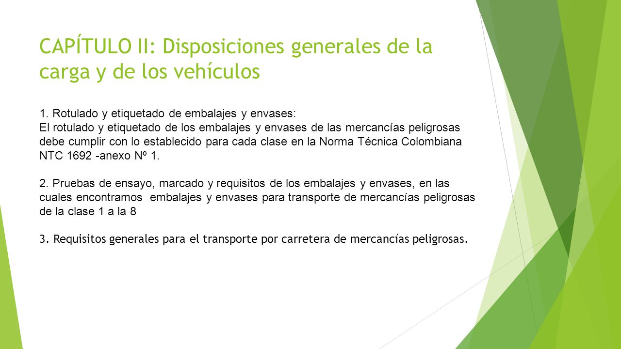 CAPÍTULO II: Disposiciones generales de la carga y de los vehículos