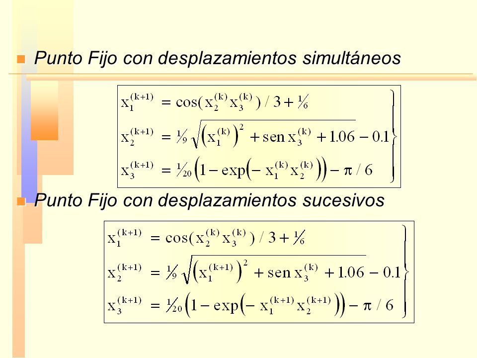 Punto Fijo con desplazamientos simultáneos