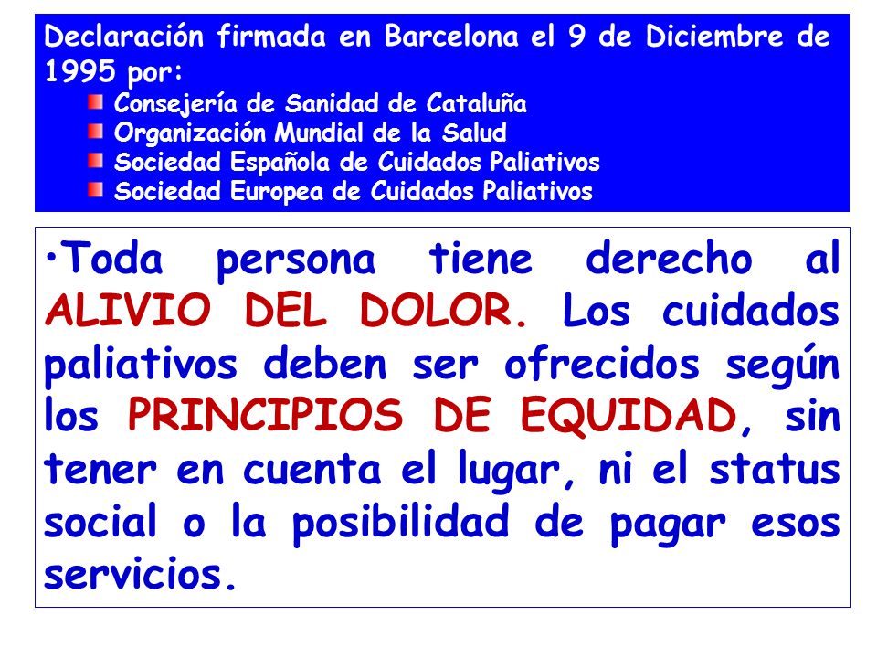 Declaración firmada en Barcelona el 9 de Diciembre de 1995 por: