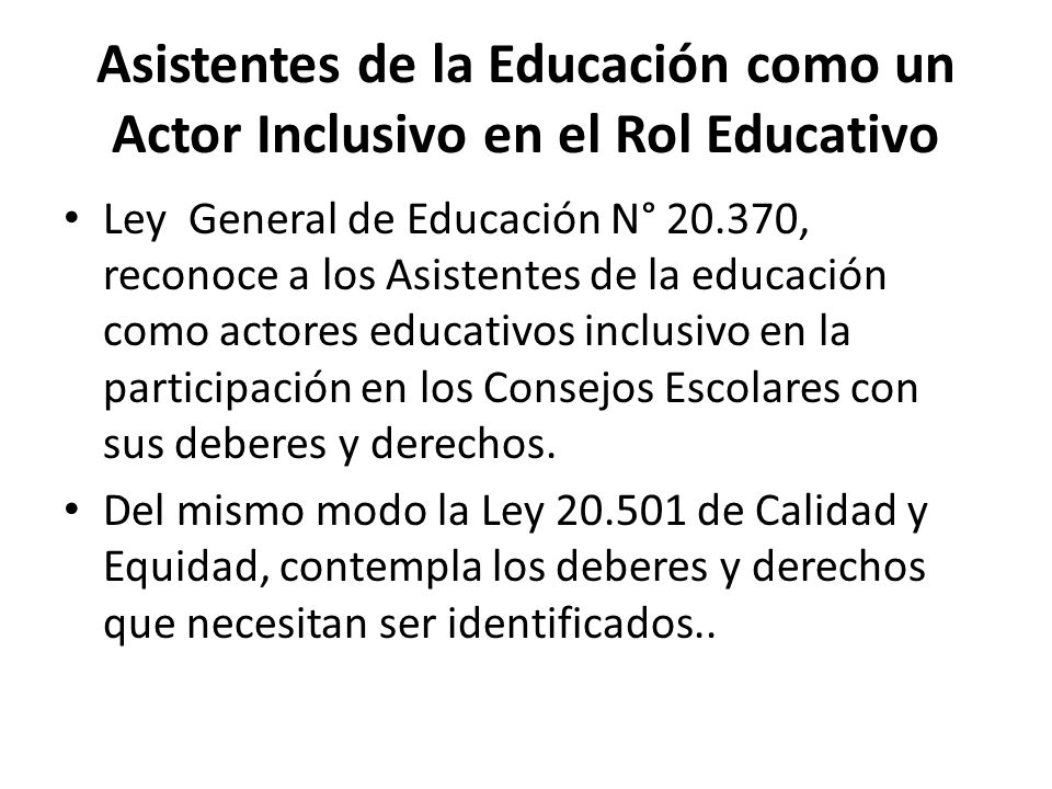 Asistentes de la Educación como un Actor Inclusivo en el Rol Educativo