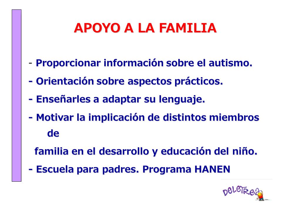 APOYO A LA FAMILIA - Proporcionar información sobre el autismo.