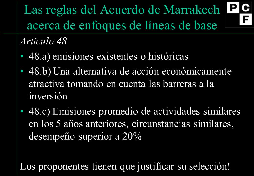 Las reglas del Acuerdo de Marrakech acerca de enfoques de líneas de base