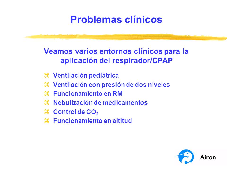 Veamos varios entornos clínicos para la aplicación del respirador/CPAP