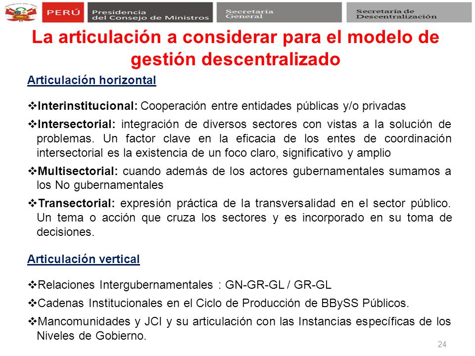 La articulación a considerar para el modelo de gestión descentralizado
