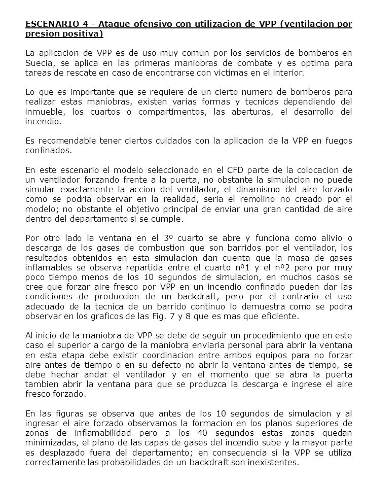 ESCENARIO 4 - Ataque ofensivo con utilizacion de VPP (ventilacion por presion positiva)