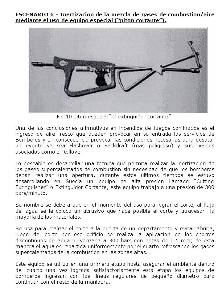 Fig.10 piton especial el extinguidor cortante