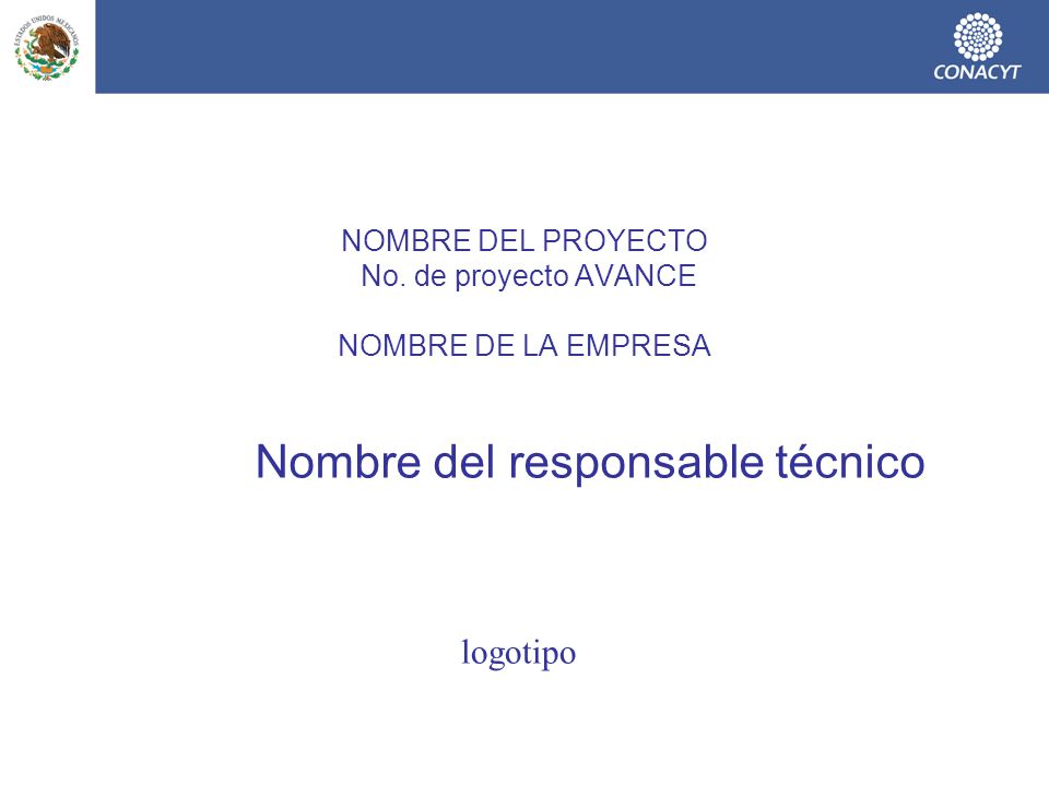 NOMBRE DEL PROYECTO No. de proyecto AVANCE NOMBRE DE LA EMPRESA