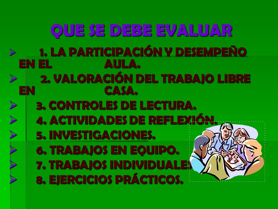 QUE SE DEBE EVALUAR 2. VALORACIÓN DEL TRABAJO LIBRE EN CASA.