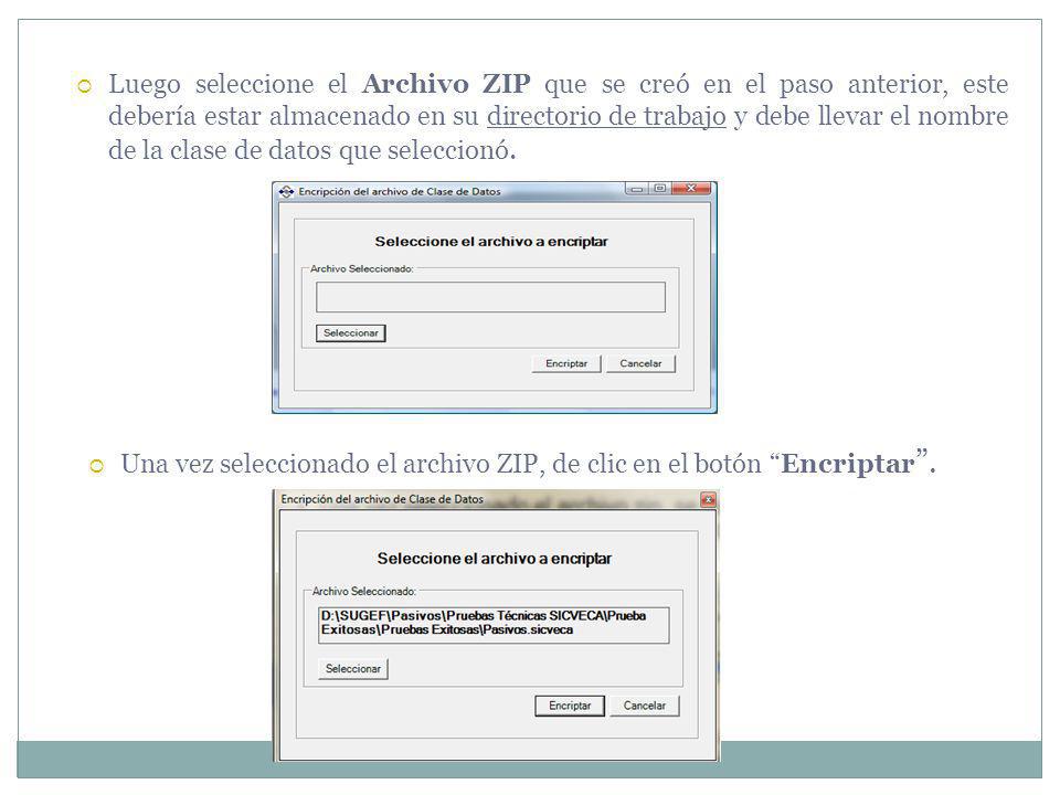 Luego seleccione el Archivo ZIP que se creó en el paso anterior, este debería estar almacenado en su directorio de trabajo y debe llevar el nombre de la clase de datos que seleccionó.