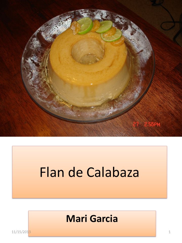 Flan de Calabaza Mari Garcia 3/23/2017