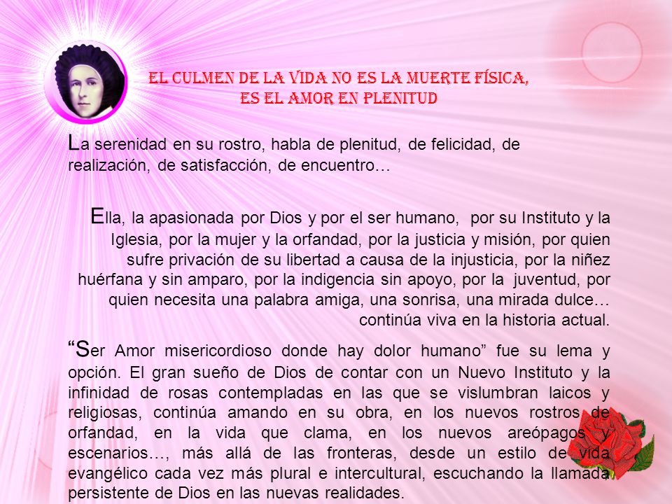 El culmen de la vida no es la muerte física,