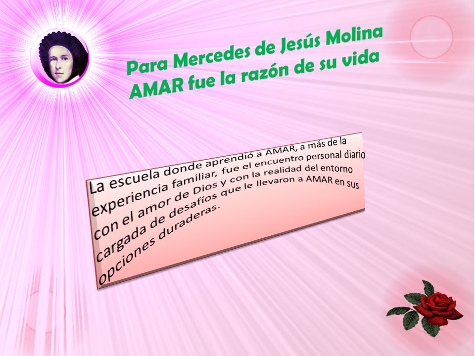 Para Mercedes de Jesús Molina AMAR fue la razón de su vida