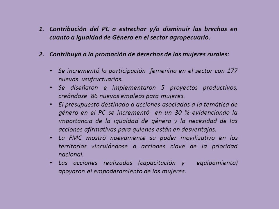 Contribución del PC a estrechar y/o disminuir las brechas en cuanto a Igualdad de Género en el sector agropecuario.