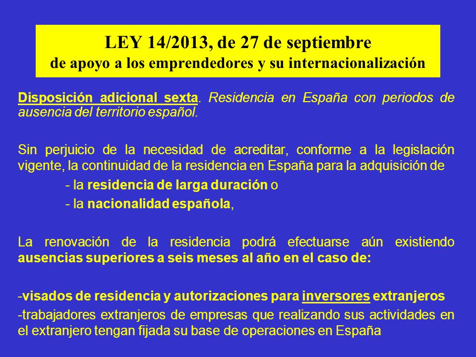LEY 14/2013, de 27 de septiembre de apoyo a los emprendedores y su internacionalización