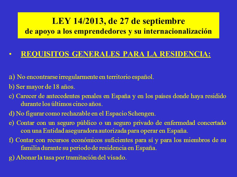 REQUISITOS GENERALES PARA LA RESIDENCIA: