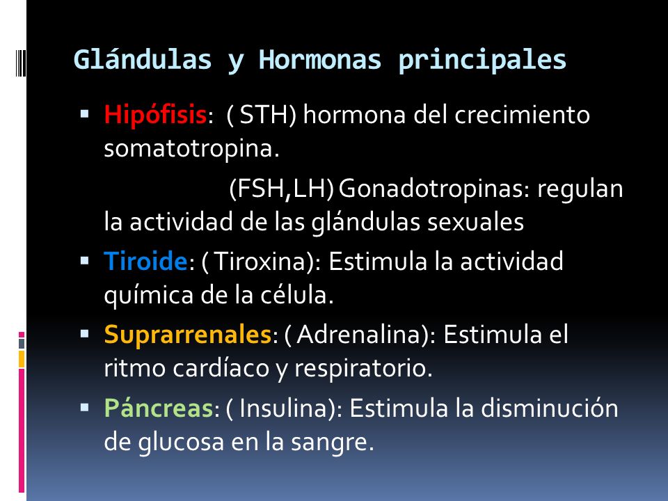 Glándulas y Hormonas principales