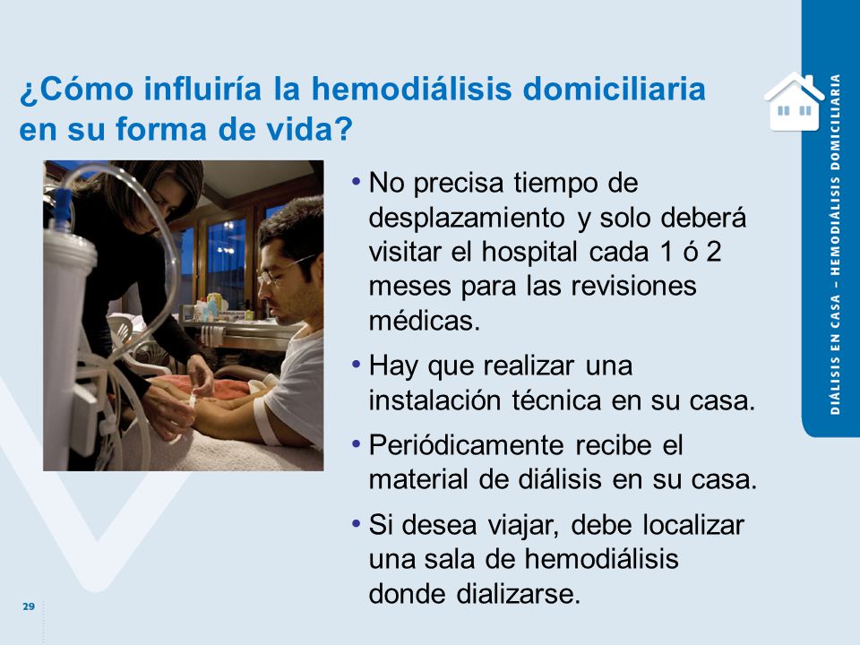 ¿Cómo influiría la hemodiálisis domiciliaria en su forma de vida