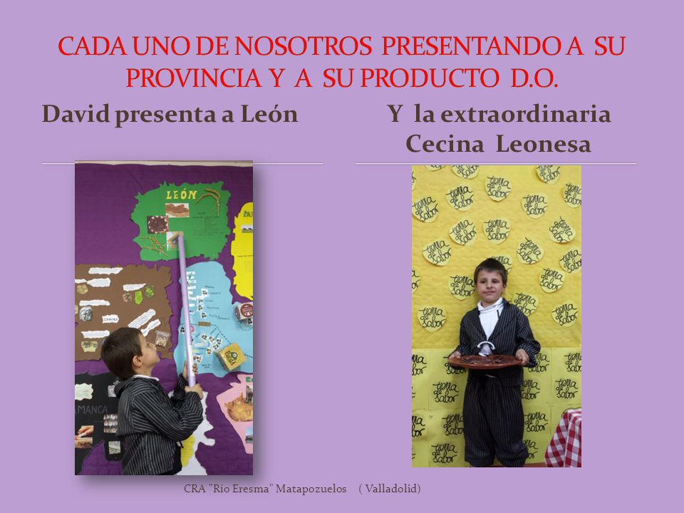 CADA UNO DE NOSOTROS PRESENTANDO A SU PROVINCIA Y A SU PRODUCTO D.O.