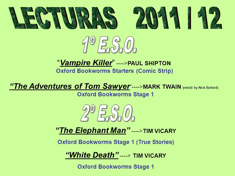 LECTURAS 2011 / 12 1º E.S.O. Vampire Killer ---->PAUL SHIPTON. Oxford Bookworms Starters (Comic Strip)