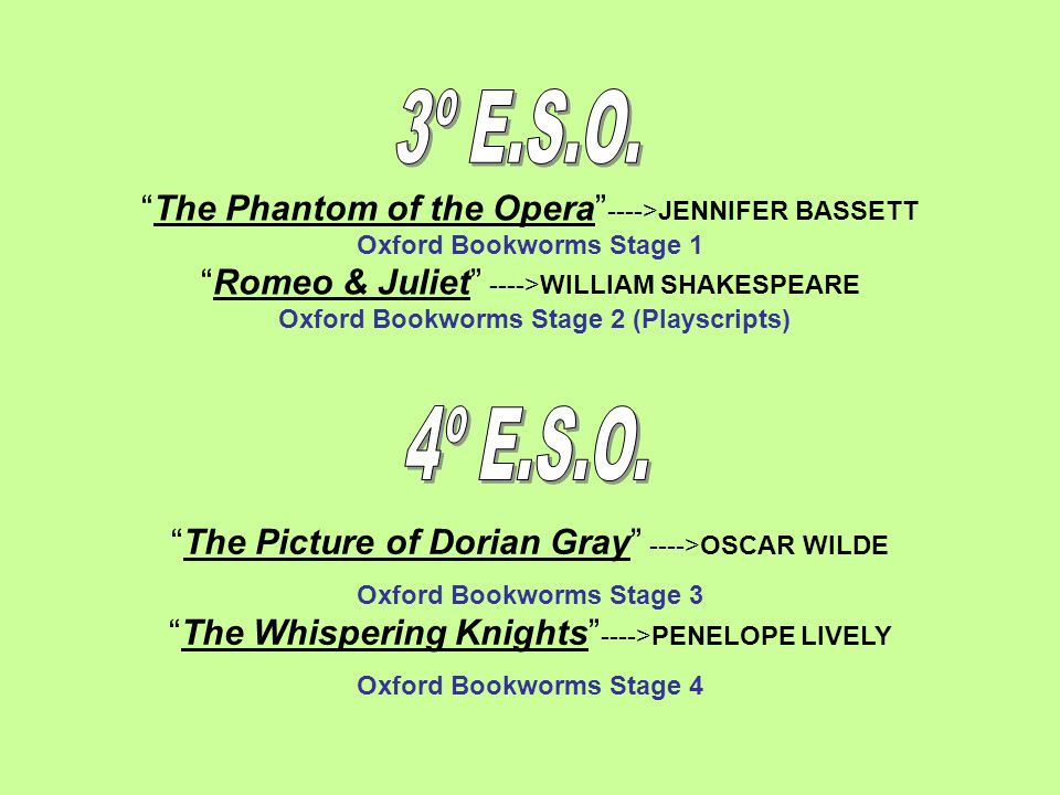 3º E.S.O. 4º E.S.O. The Phantom of the Opera ---->JENNIFER BASSETT