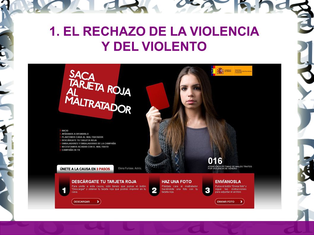 1. EL RECHAZO DE LA VIOLENCIA