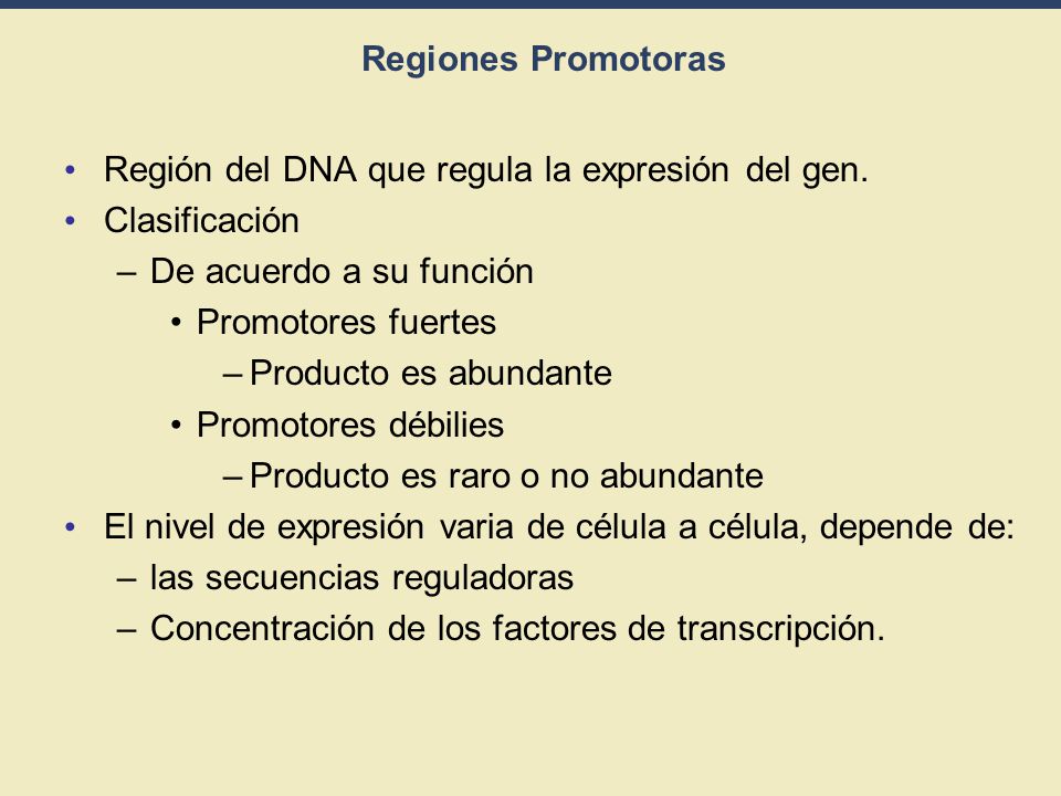 Región del DNA que regula la expresión del gen. Clasificación