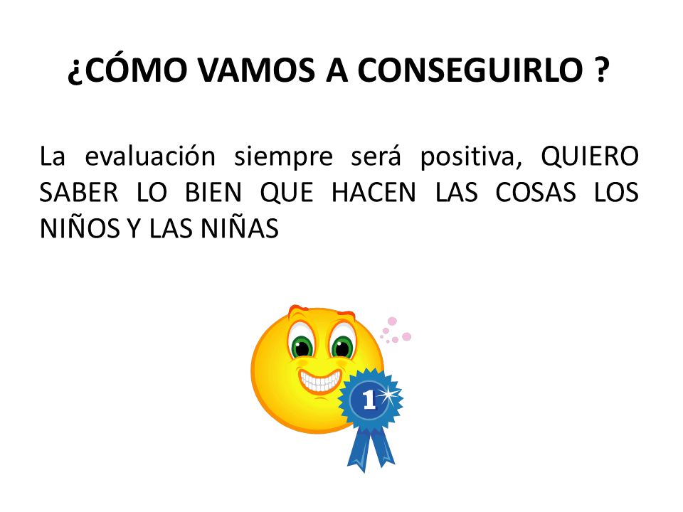 ¿CÓMO VAMOS A CONSEGUIRLO