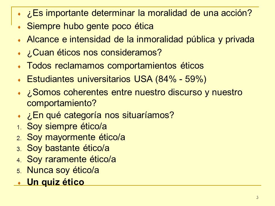 ¿Es importante determinar la moralidad de una acción