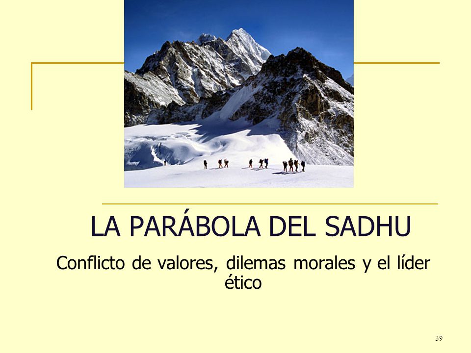 Conflicto de valores, dilemas morales y el líder ético