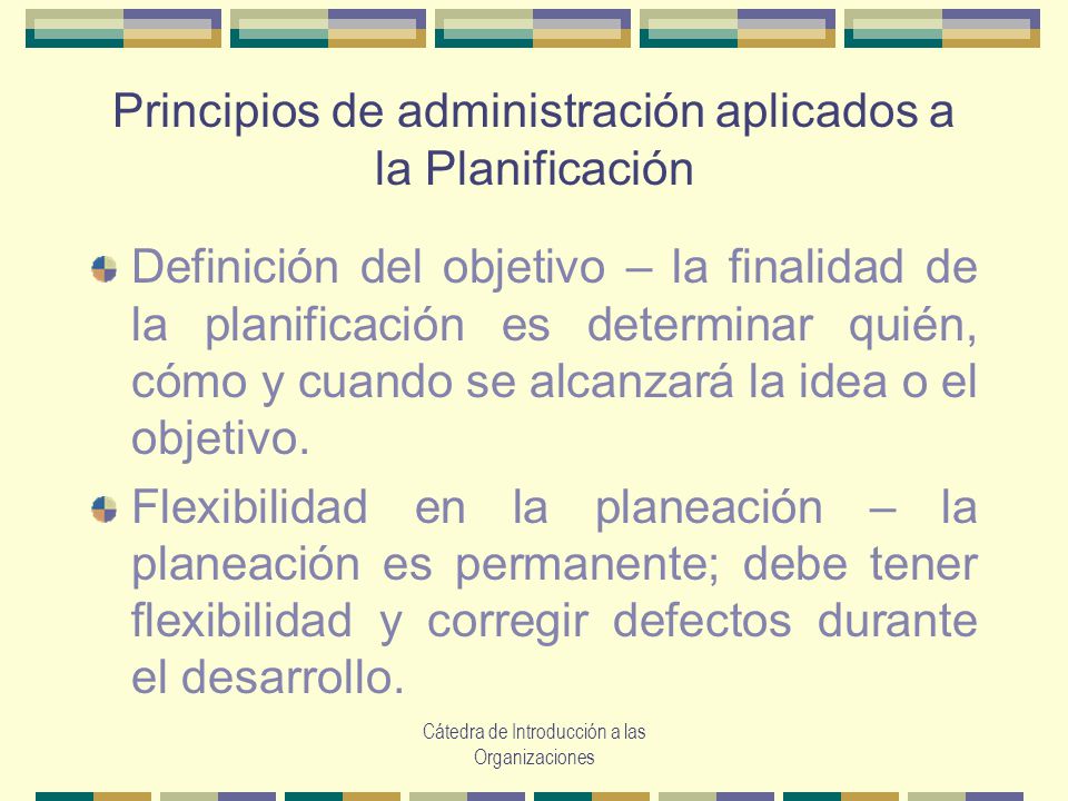 Principios de administración aplicados a la Planificación