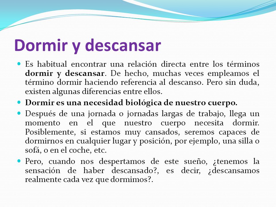 Dormir y descansar
