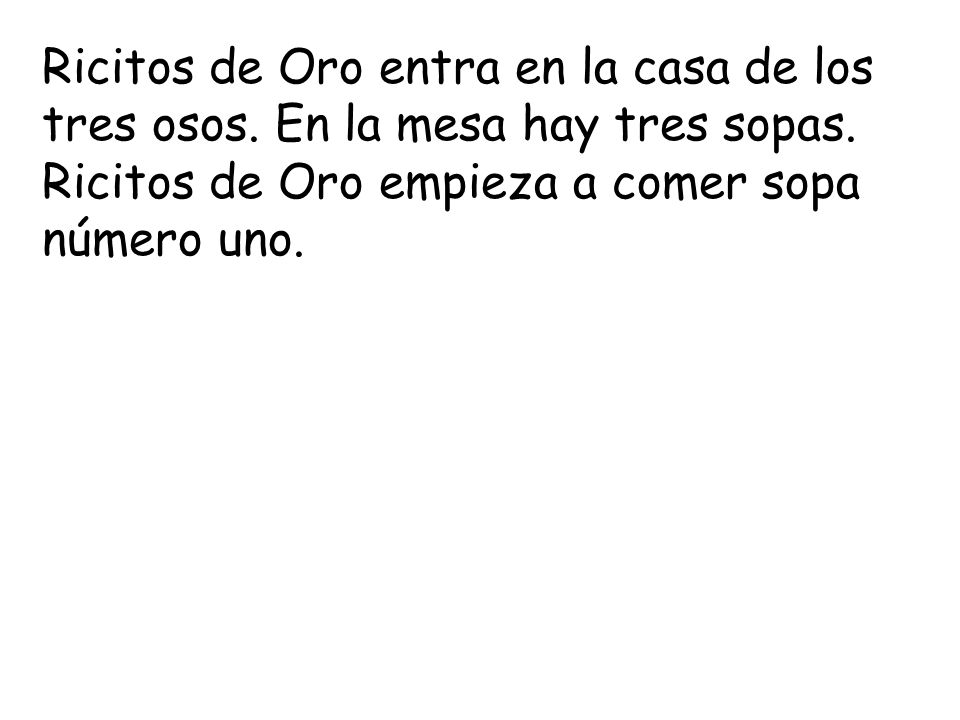 Ricitos de Oro entra en la casa de los tres osos