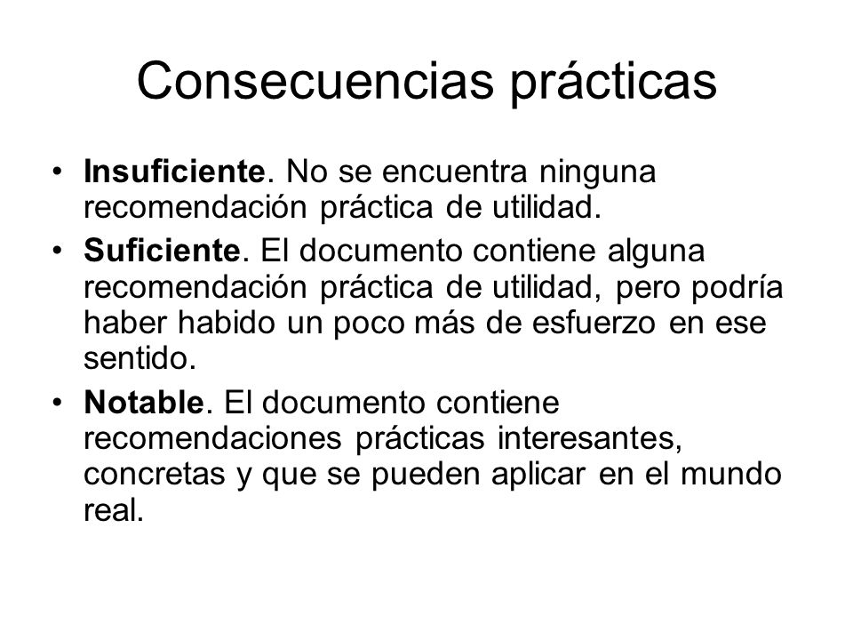 Consecuencias prácticas