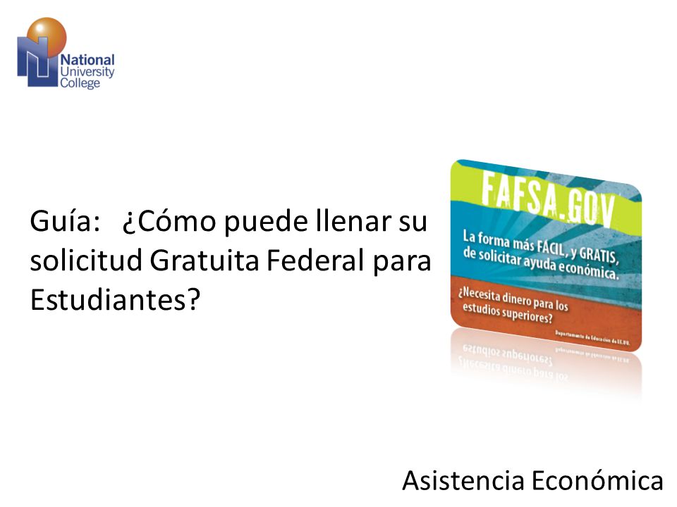 Guía: ¿Cómo puede llenar su solicitud Gratuita Federal para Estudiantes