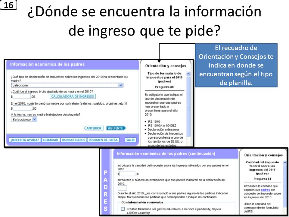 ¿Dónde se encuentra la información de ingreso que te pide