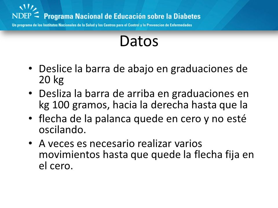 Datos Deslice la barra de abajo en graduaciones de 20 kg