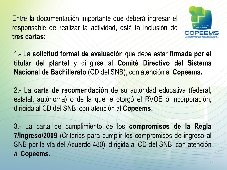 Entre la documentación importante que deberá ingresar el responsable de realizar la actividad, está la inclusión de tres cartas: