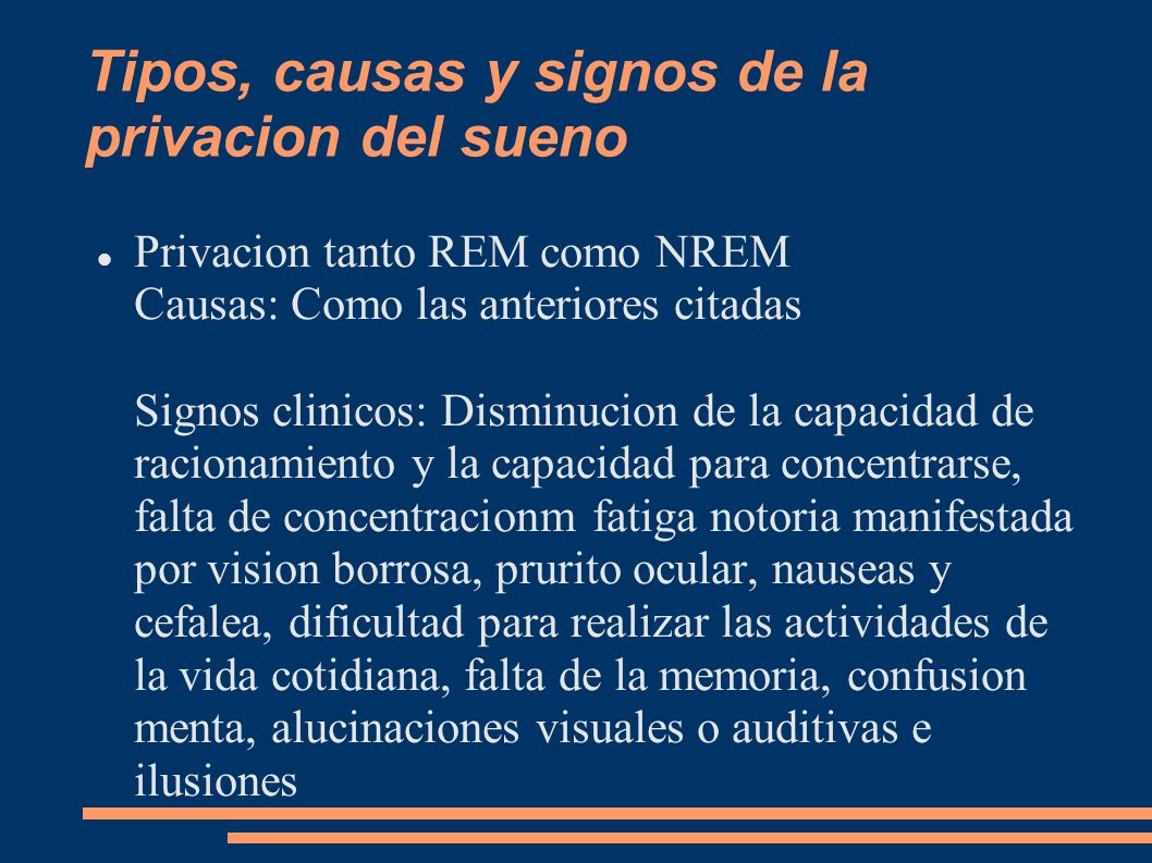 Tipos, causas y signos de la privacion del sueno