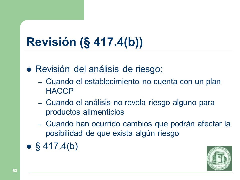 Revisión (§ 417.4(b)) Revisión del análisis de riesgo: § 417.4(b)