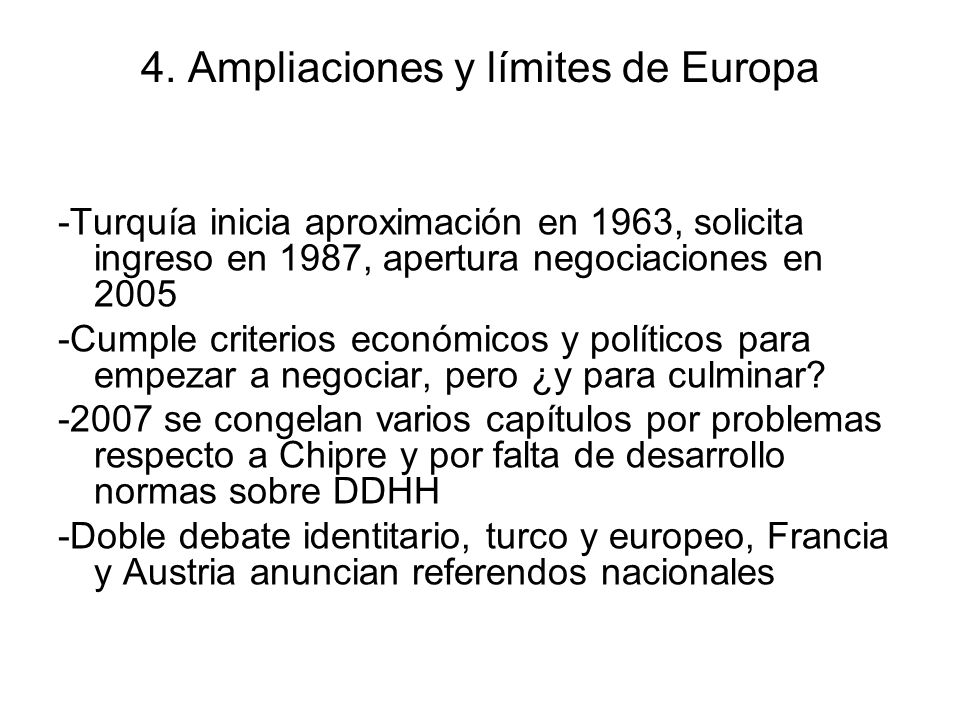 4. Ampliaciones y límites de Europa