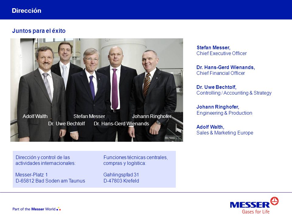 Dirección Juntos para el éxito Stefan Messer, Chief Executive Officer