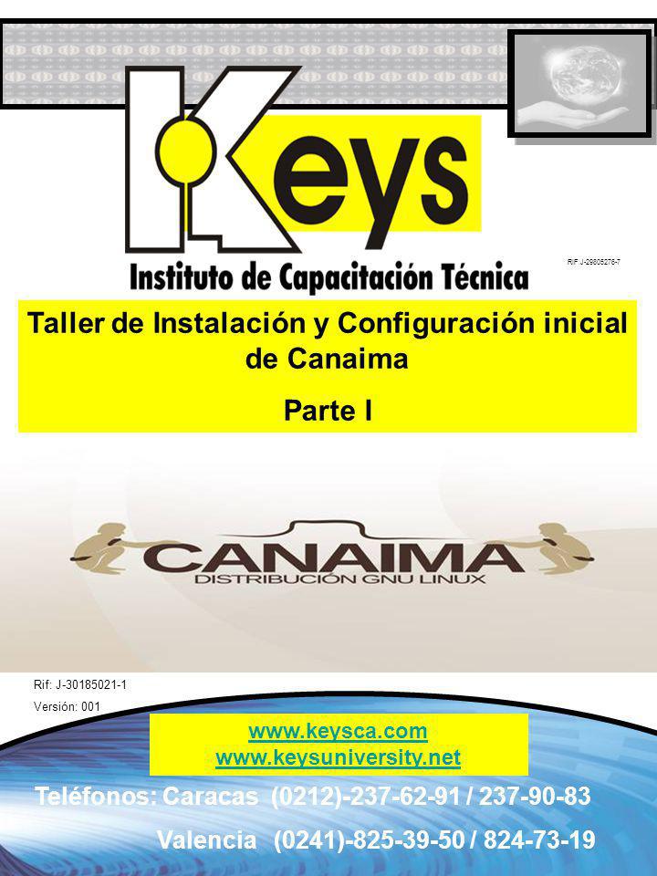 Taller de Instalación y Configuración inicial de Canaima Parte I