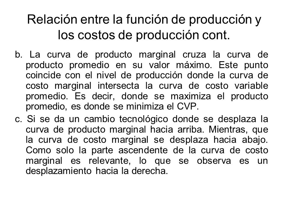 Relación entre la función de producción y los costos de producción cont.