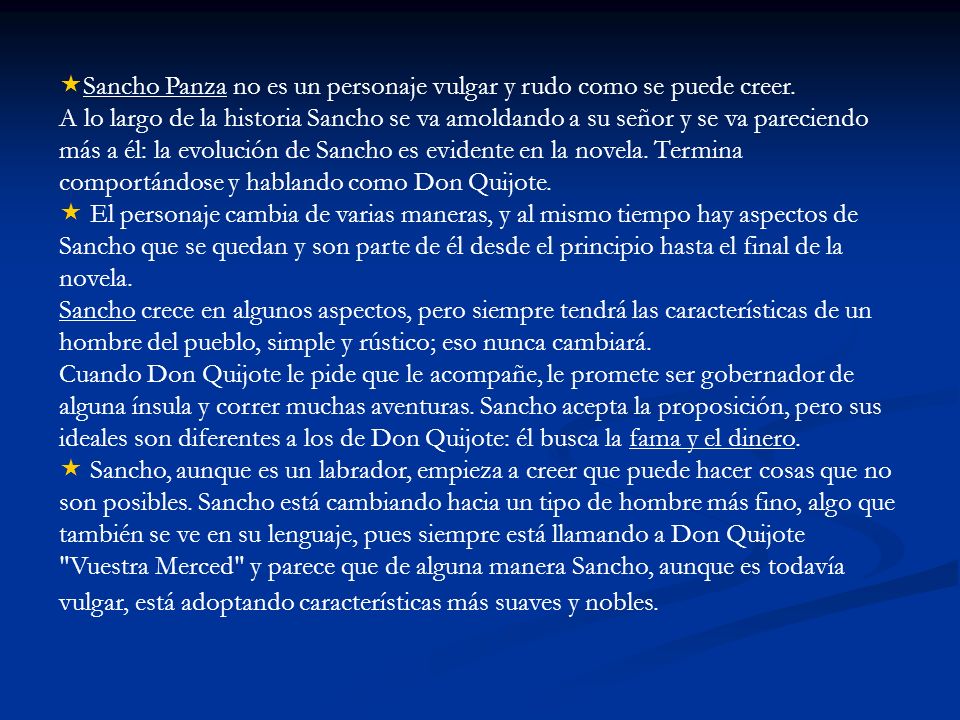 Sancho Panza no es un personaje vulgar y rudo como se puede creer.