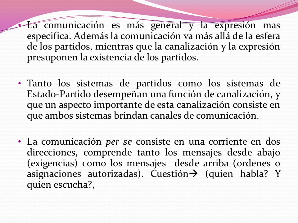 La comunicación es más general y la expresión mas especifica